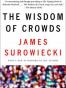 The Wisdom of Crowds