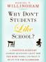 Why Don't Students Like School