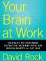 Your Brain at Work