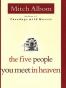 The Five People You Meet in Heaven