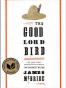 The Good Lord Bird