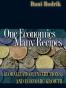 One Economics, Many Recipes
