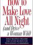 How to Make Love All Night