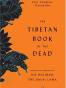 The Tibetan Book of the Dead