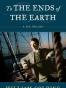 To the Ends of the Earth