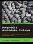 PostgreSQL 9 Admin Cookbook