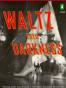 Waltz into Darkness