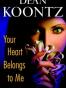 Your Heart Belongs to Me