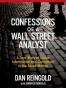 Confessions of a Wall Street Analyst