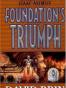 Foundation's Triumph