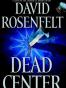 Dead Center