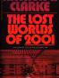 The Lost Worlds of 2001