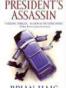 PRESIDENT'S ASSASSIN
