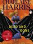 Dead and Gone (Sookie Stackhouse, Book 9)
