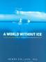 A World Without Ice