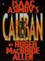 Isaac Asimov's Caliban