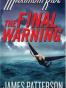 The Final Warning (Maximum Ride, Book 4)