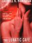 The Lunatic Cafe (Anita Blake, Vampire Hunter, Book 4)