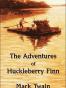 The Adventures of Huckleberry Finn