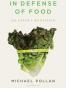 In Defense of Food