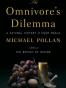 The Omnivore's Dilemma