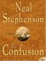 The Confusion : Volume Two of The Baroque Cycle (P.S.)