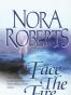 Face the Fire (Three Sisters Island Trilogy)