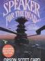 Speaker for the Dead (Ender's Game Sequel)