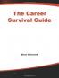 The Career Survival Guide