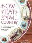 How to Eat a Small Country