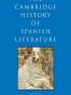 The Cambridge History of Spanish Literature