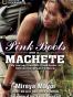 Pink Boots and a Machete