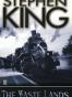 The Waste Lands (The Dark Tower, Book 3)