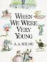 When We Were Very Young