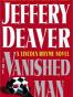 The Vanished Man (A Lincoln Rhyme Novel)