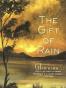 The Gift of Rain