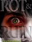 Rot & Ruin