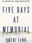 Five Days at Memorial