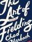 The Art of Fielding