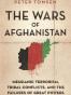 The Wars of Afghanistan