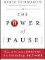 The Power of Pause