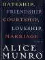 Hateship, Friendship, Courtship, Loveship, Marriage
