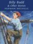 Billy Budd & Other Stories