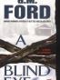 A Blind Eye