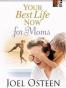 Your Best Life Now for Moms (Faithwords)