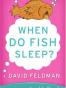 When Do Fish Sleep?