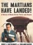 The Martians Have Landed!