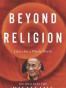 Beyond Religion