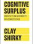 Cognitive Surplus