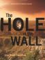 The Hole in the Wall